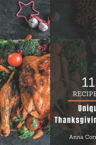 Cover of 111 Unique Thanksgiving Recipes