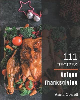 Book cover for 111 Unique Thanksgiving Recipes