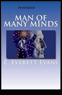 Book cover for Man of Many Minds-Edward's Collections( Annotated)