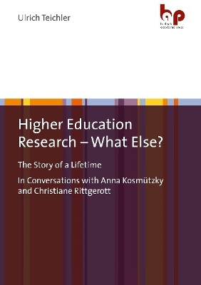 Book cover for Higher Education Research – What Else?