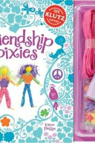 Cover of Friendship Pixies (Klutz)