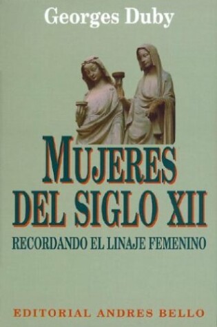 Cover of Mujeres del Siglo XII - Tomo II