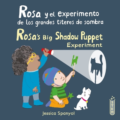 Cover of Rosa y el experimento de los grandes títeres de sombra/Rosa’s Big Shadow Puppet Experiment