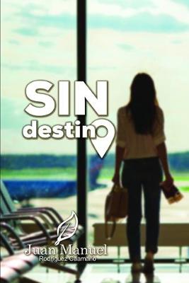 Book cover for Sin destino