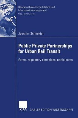 Cover of Public Private Partnership for Urban Rail Transit
