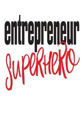 Book cover for Entrepreneur Superhero