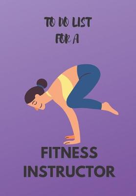 Book cover for To Do List for a Fitness Instructor