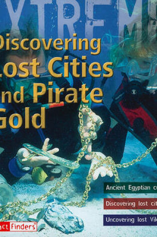 Cover of Discovering Lost Cities and Pirate Gold