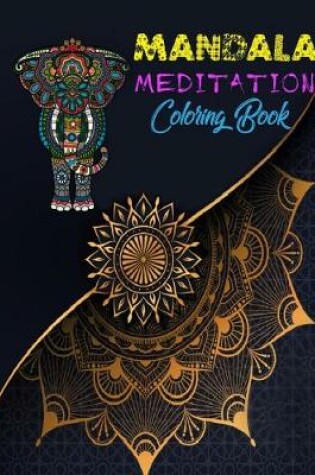 Cover of Mandala Meditation Coloring Book