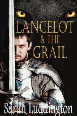 Cover of Lancelot And The Grail
