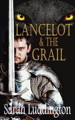 Book cover for Lancelot And The Grail