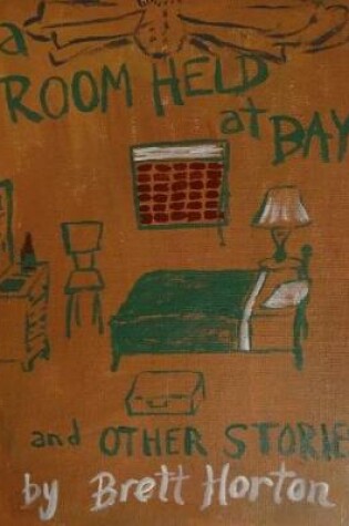 Cover of A Room Held At Bay