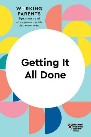 Cover of Getting It All Done