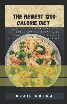 Book cover for The Newest 1200 Calorie Diet