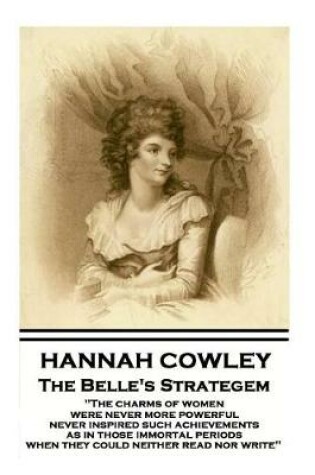 Cover of Hannah Cowley - The Belle's Strategem