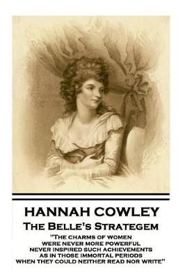 Book cover for Hannah Cowley - The Belle's Strategem