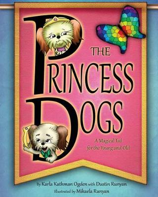 Book cover for The Princess Dogs
