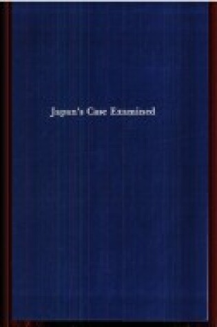 Cover of Japan's Case Examined