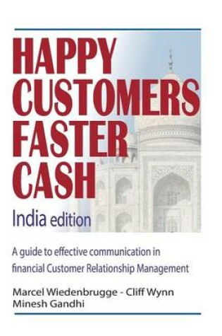 Cover of Happy Customers Faster Cash India edition