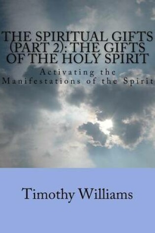 Cover of The Spiritual Gifts (Part 2)