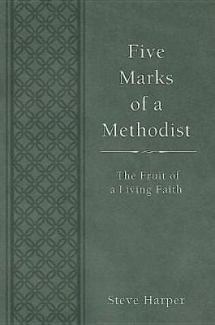 Cover of Five Marks of a Methodist