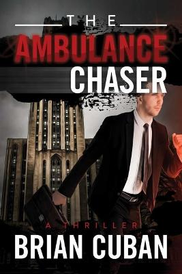 Book cover for The Ambulance Chaser