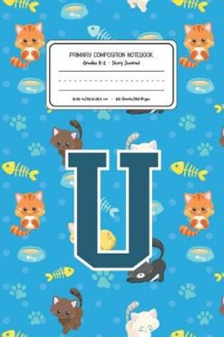 Cover of Primary Composition Notebook Grades K-2 Story Journal U