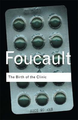 Book cover for The Birth of the Clinic