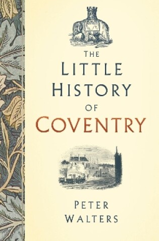 Cover of The Little History of Coventry