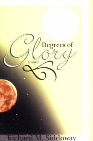 Cover of Degrees of Glory