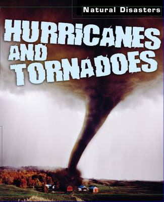 Book cover for Natural Disasters: Hurricanes and Tornadoes