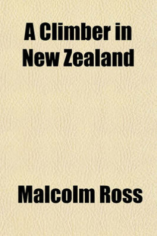 Cover of A Climber in New Zealand