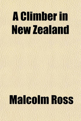 Book cover for A Climber in New Zealand