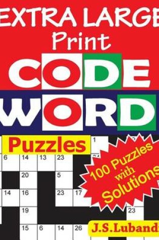 Cover of EXTRA LARGE Print CODEWORD Puzzles