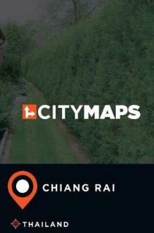 Cover of City Maps Chiang Rai Thailand