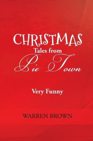 Cover of Christmas Tales from Pie Town