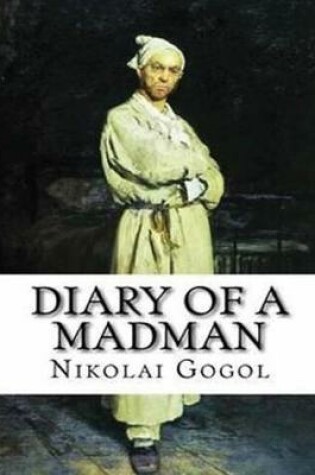 Cover of Diary Of A Madman (Annotated)