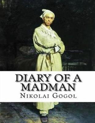 Book cover for Diary Of A Madman (Annotated)