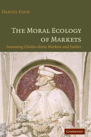 Cover of The Moral Ecology of Markets