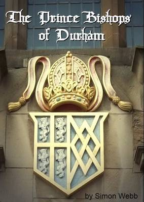 Book cover for The Prince Bishops of Durham
