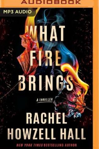 Cover of What Fire Brings