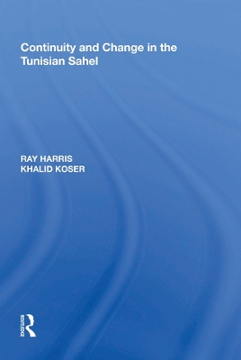 Book cover for Continuity and Change in the Tunisian Sahel