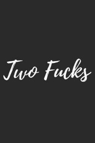 Cover of Two Fucks