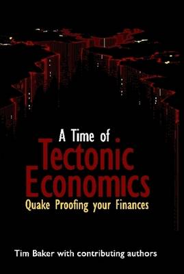 Book cover for A Time of Tectonic Economics