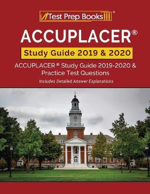 Book cover for ACCUPLACER Study Guide 2019 & 2020