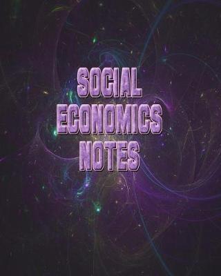 Book cover for Social Economics Notes