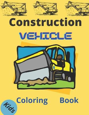 Book cover for Construction vehicles coloring book