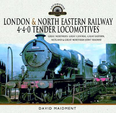 Book cover for London & North Eastern Railway 4-4-0 Tender Locomotives