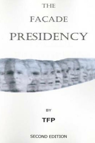 Cover of The Facade Presidency