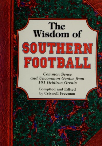 Book cover for The Wisdom of Southern Football